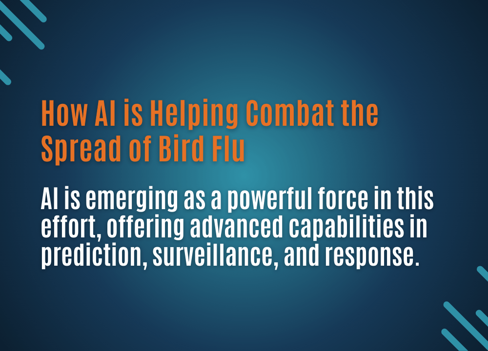 How AI is Helping Combat the Spread of Bird&nbsp;Flu
