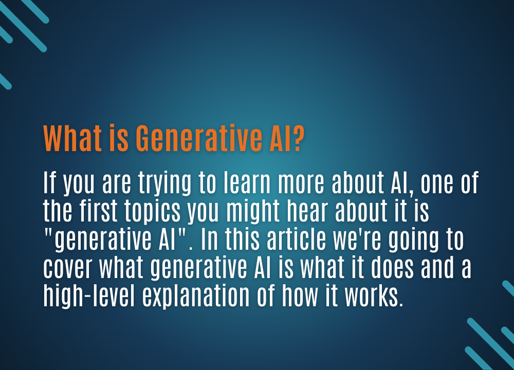 What Is Generative AI and Why Does It&nbsp;Matter?