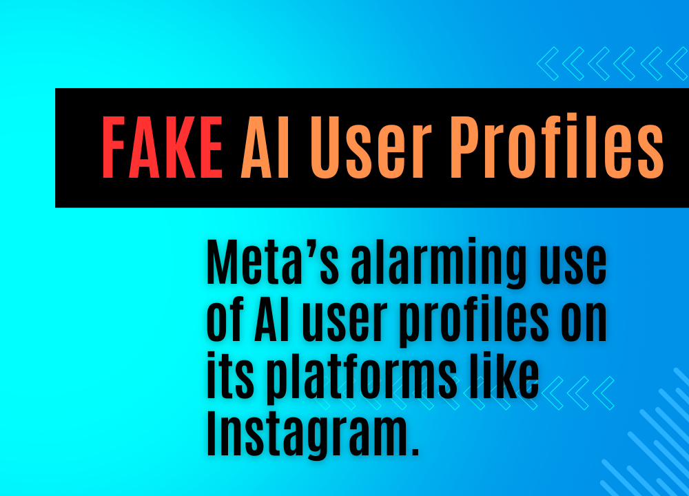 Exploring Meta’s Alarming Use of Fake AI User&nbsp;Profiles