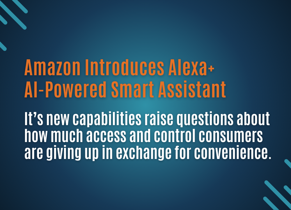 Amazon Introduces Alexa+ AI-Powered Smart&nbsp;Assistant