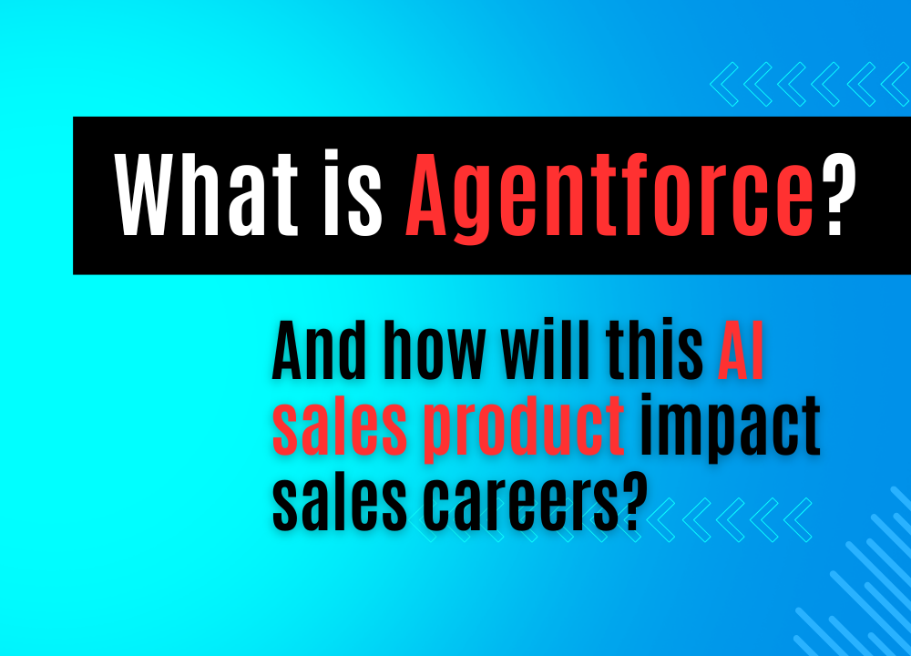 What is Agentforce and How Will it Impact Sales&nbsp;Careers?